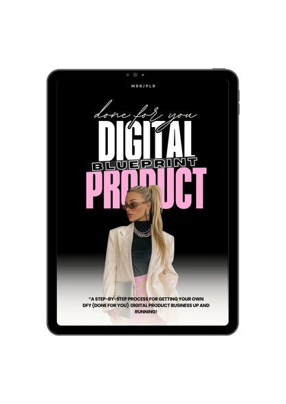 Done For You Digital Product Blueprint